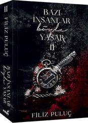 Bazı İnsanlar Böyle Yaşar 2