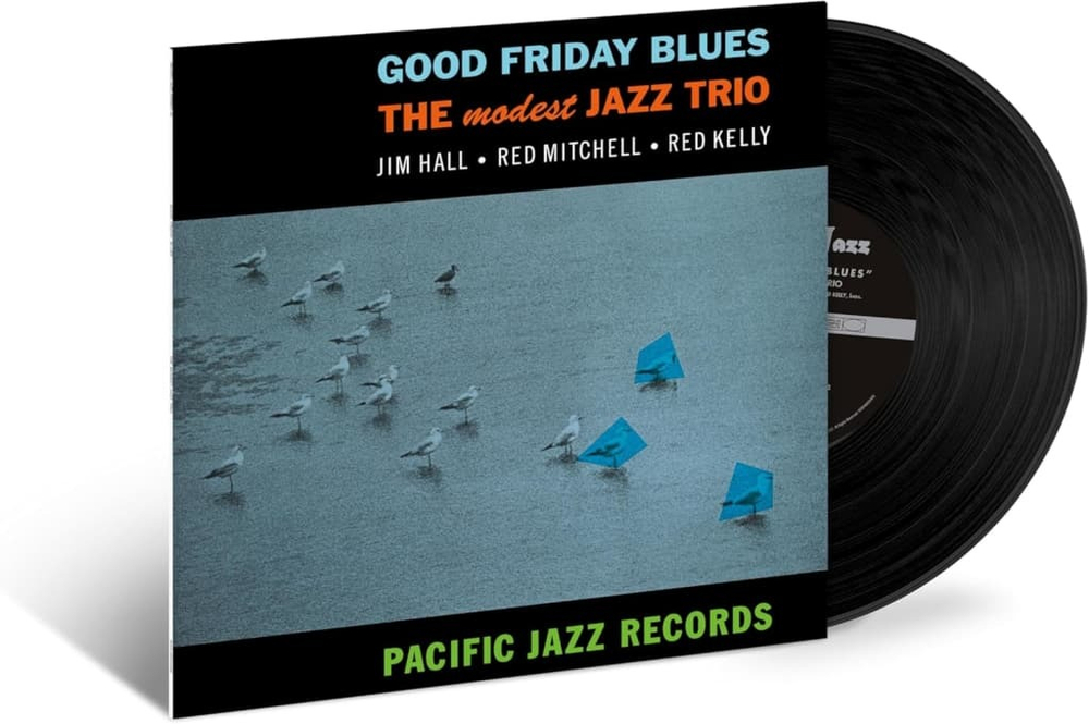 Modest Jazz Trio - Good Friday Blues - USA, Blue Note Tone Poet