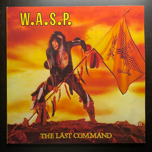 W.A.S.P. - The Last Command (Европа 1985г.)