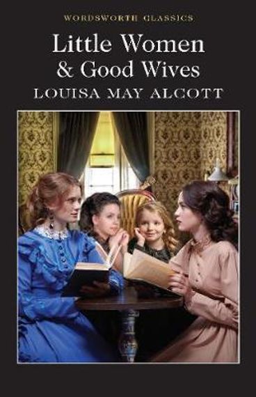Little Women and Good Wives (paperback)