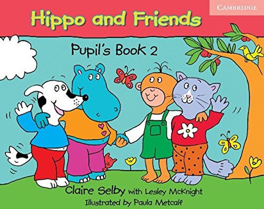 Hippo and Friends 2 Pupil&#39;s Book