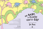 Oh, Baby, The Places You'll Go! (Dr. Seuss)