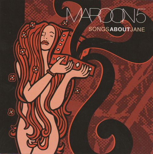 CD Maroon 5 - Songs About Jane (Европа 2004г.)