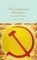 The Communist Manifesto &amp; Selected Writings