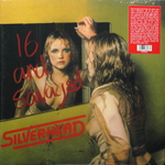 Silverhead / 16 And Savaged (LP)