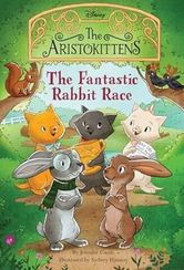 The Aristokittens #3: The Fantastic Rabbit Race