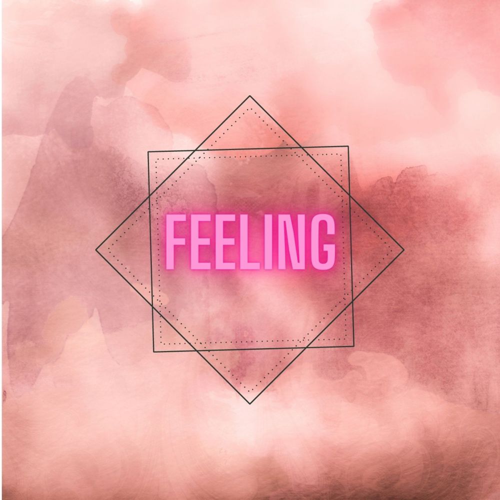 Feeling