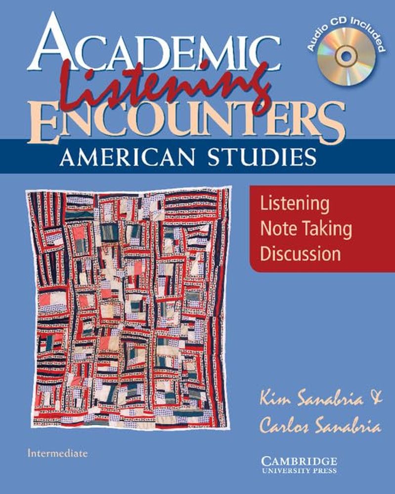 Academic Listening Encounters: American Studies- Listening, Note Taking, Discussion (Book &amp; CD) (Academic Encounters)