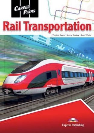 RAIL TRANSPORTATION — рельсовый транспорт