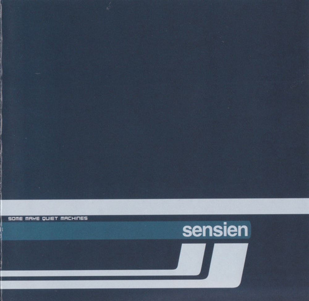 CD:  Sensien — «Some Make Quiet Machines» (1998)