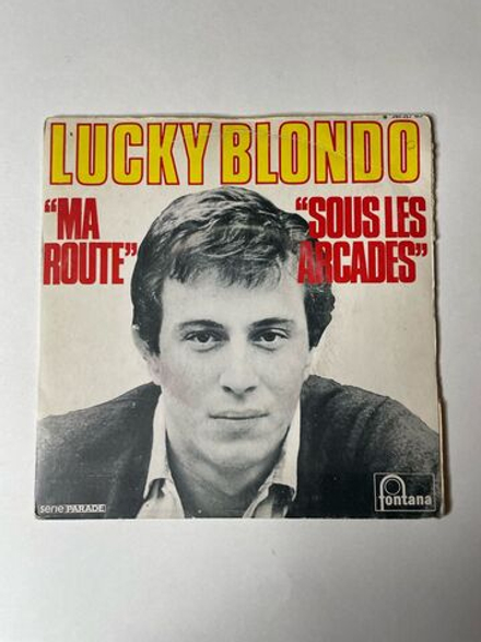 Винтажная виниловая пластинка LP Lucky Blondo Ma Route, Sous Les Arcades (France 1969) 7 дюймов