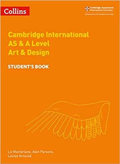 Cambridge International AS &amp; A Level Art &amp;Design Student Book