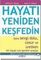 Hayatı Yeniden Keşfedin
