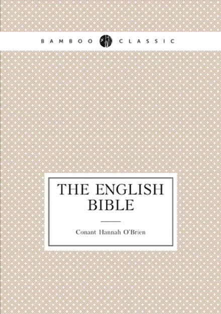 The English Bible | Conant Hannah O'Brien
