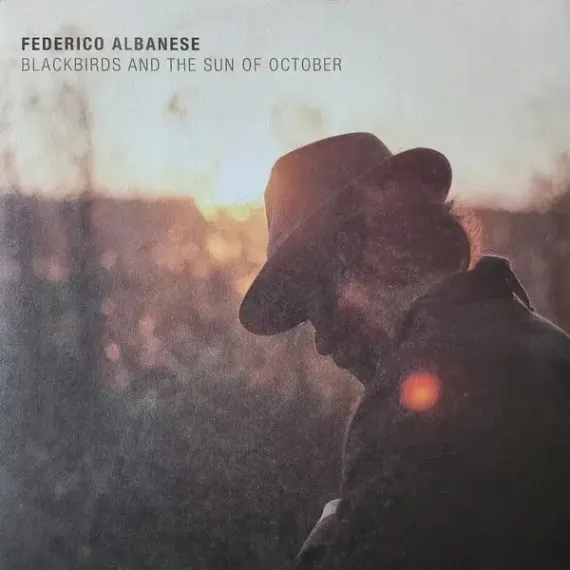 Federico Albanese – Blackbirds And The Sun Of October LP