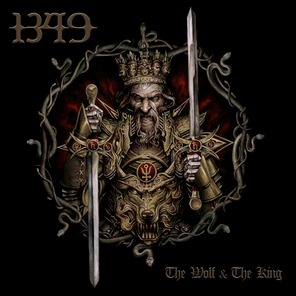 1349 / The Wolf & The King (Digipak)(RU)(CD)