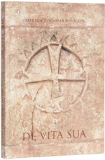 Поэма о своей жизни. De Vita Sua