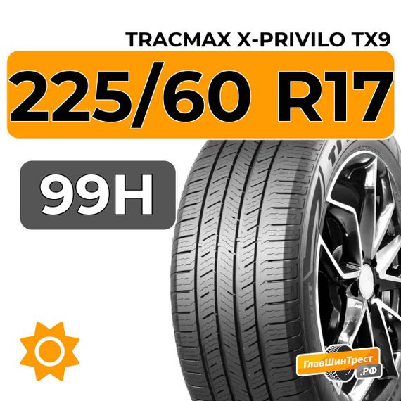 Tracmax X-Privilo TX9 225/60 R17 99H