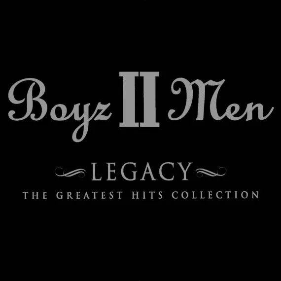 Boyz II Men Legacy - The Greatest Hits Collection LP