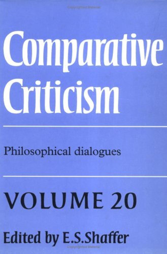 Comparative Criticism: Volume 20, Philosophical Dialogues
