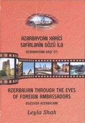 Azərbaycan xarici səfirlərin gözü ilə