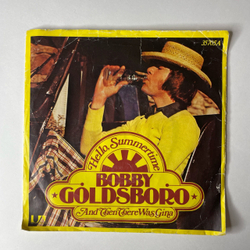 Винтажная виниловая пластинка 7 дюймов (маленькая пластинка) Bobby Goldsboro, Hello, Summertime (Germany 1974)