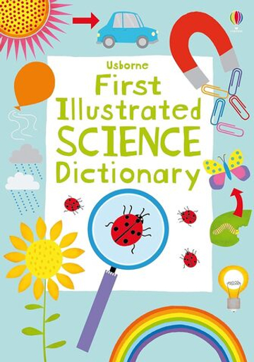 First Illustrated Science Dictionary Usborne