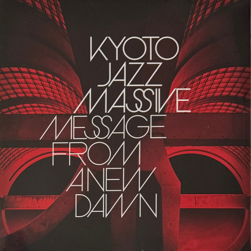 Kyoto Jazz Massive ‎– Message From A New Dawn 2LP (Япония 2025г.)
