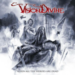 Vision Divine / When All The Heroes Are Dead (RU)(CD)