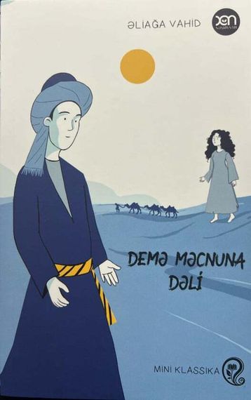 Demə Məcnuna dəli