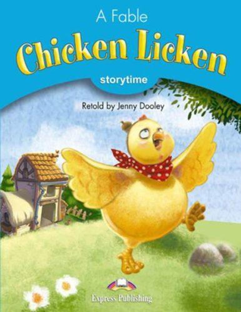Chicken Licken. Книга для чтения. Stage 1 (1-2 классы)