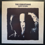 The Christians ‎– Happy In Hell (Голландия 1992г.)