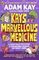 Kays Marvellous Medicine