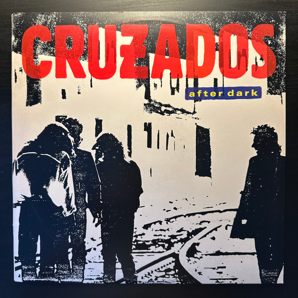 Cruzados ‎– After Dark (США 1987г.)
