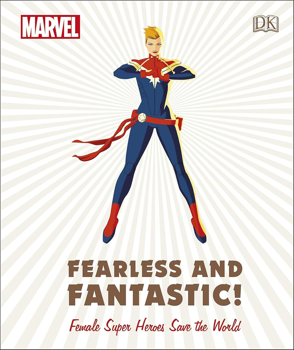 Marvel Fearless & Fantastic! Female Super Heroes Save the World