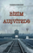 Bizim Auşvitzdə