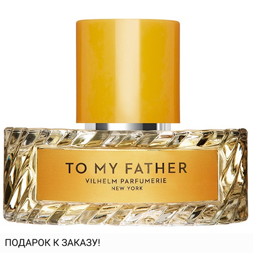 Vilhelm Parfumerie To My Father