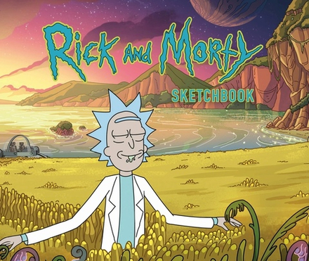 Рик и Морти. Скетчбук. Рик в поле