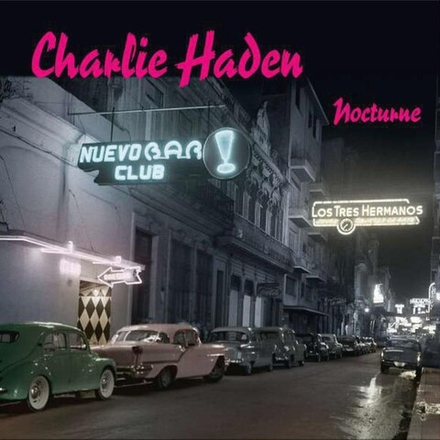 Charlie Haden Nocturne