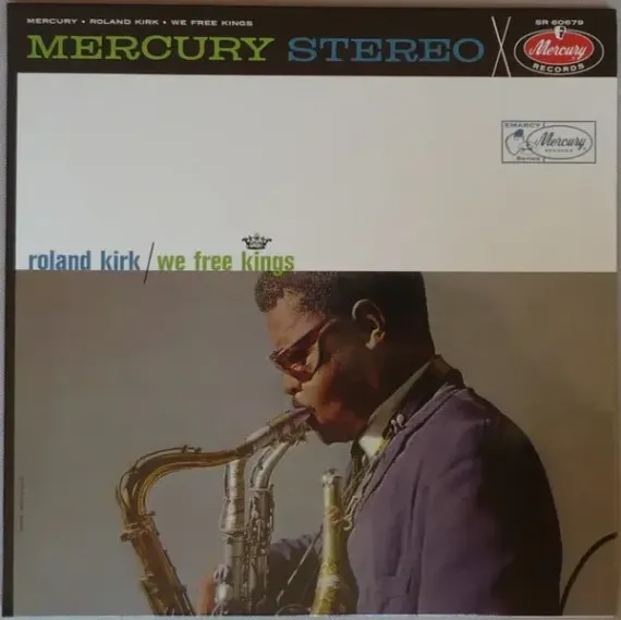 Roland Kirk – We Free Kings - Acoustic Sounds Series - LP