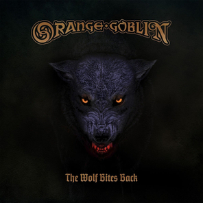 Orange Goblin / The Wolf Bites Back (LP)
