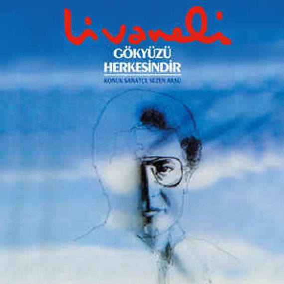 Vinil \ Пластинка \ Vynil Zülfü Livaneli - GÖKYÜZÜ HERKESİNDİR/LP