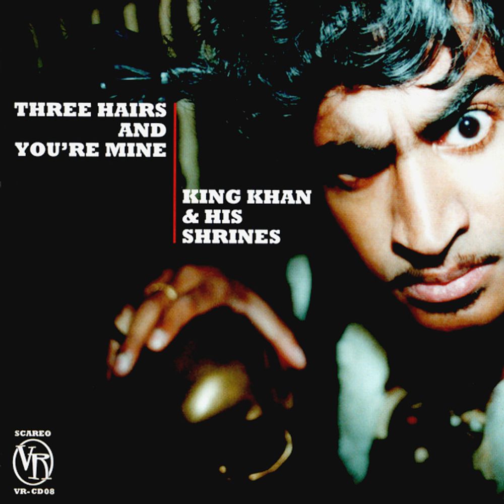 King Khan &amp; His Shrines / Three Hairs And You&#39;re Mine (RU)(CD)