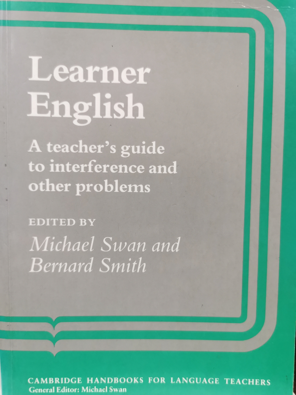 Learner English: A Teacher's Guide to Interference and Other Problems (Cambridge Handbooks for Language Teachers)
