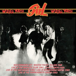 Girl / Wasted Youth (6CD)
