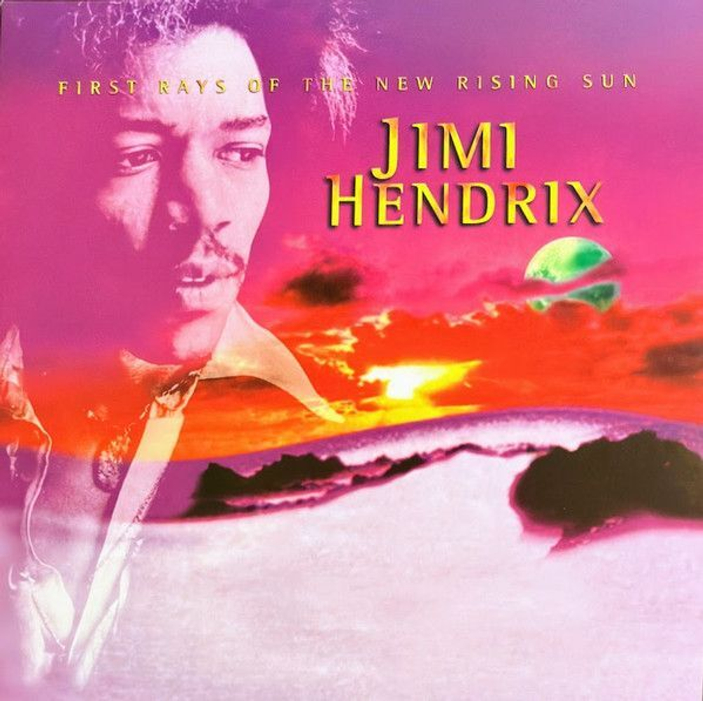 Виниловая пластинка Jimi Hendrix First Rays Of The New Rising Sun