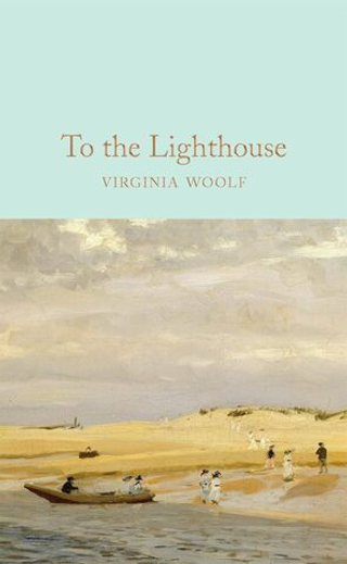 To the Lighthouse (Macmillan Collector's Library) Hardcover