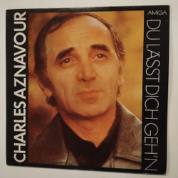 Винтажная виниловая пластинка LP Charles Aznavour Du Lasst Dich Gehn (ГДР 1983)
