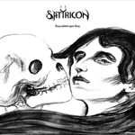 Satyricon	Deep Calleth Upon Deep