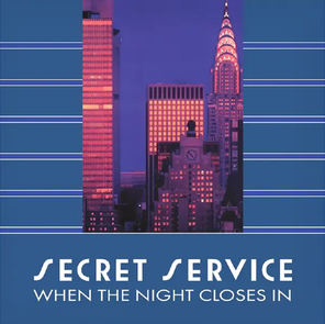 Secret Service / When The Night Closes In (LP)
